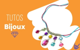 Tutos Bijoux - Tutos DIY - 10doigts.fr