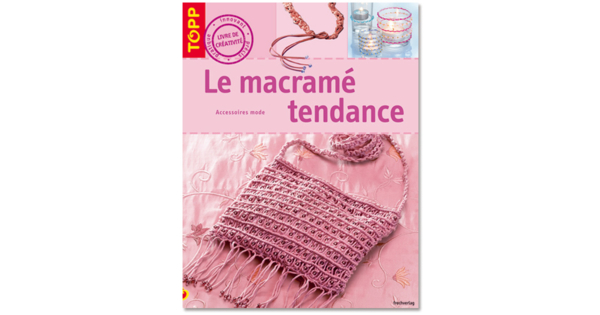 Livre : Le macramé tendance
