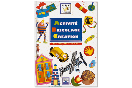 Livre : Activité Bricolage Création - 10doigts.fr