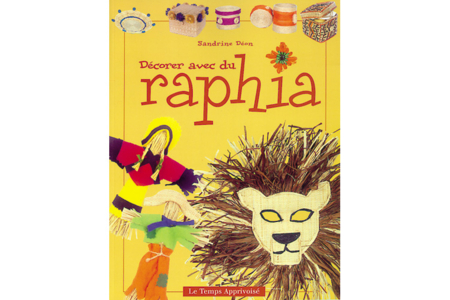 Livre : Décorer avec du raphia - 10doigts.fr