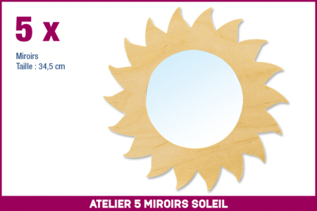 Atelier 5 miroirs soleil en bois - 10doigts.fr