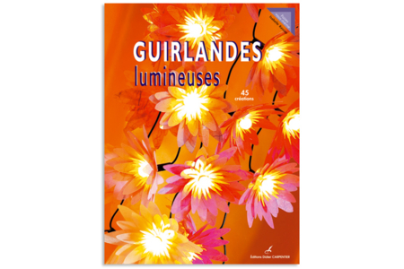 Livre : Guirlandes lumineuses - 10doigts.fr