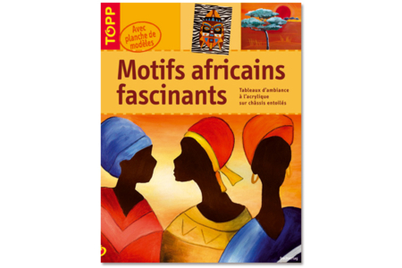 Livre : Motifs africains fascinants - 10doigts.fr
