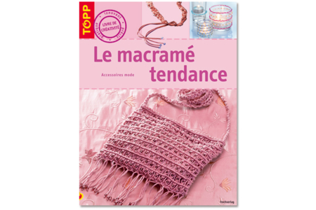 Livre : Le macramé tendance - 10doigts.fr