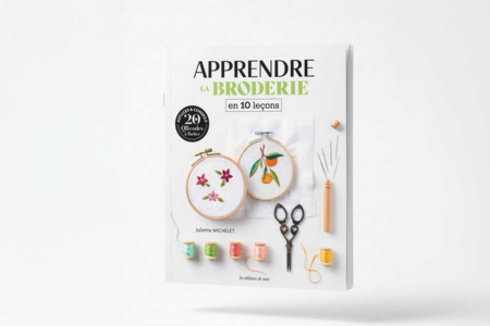 Livre : Apprendre la broderie en 10 lecons - Livres de Mercerie créative – 10doigts.fr
