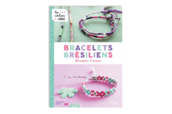 Livre : Les bracelets brésiliens 80 modèles - Bracelet brésilien – 10doigts.fr
