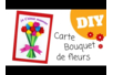 Carte bouquet de fleurs - Tutos Fête des Mères – 10doigts.fr