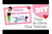 Ticket de loterie pour la fête des mères - Tutos Fête des Mères – 10doigts.fr