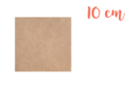 Support carré MDF 10 x 10 cm (Epaisseur : 3 mm) - Supports pour mosaïques 01236 - 10doigts.fr