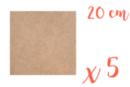 Support carré MDF 20 x 20 cm (Epaisseur : 3 mm) - Lot de 5 - Supports pour mosaïques - 10doigts.fr